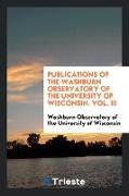 Publications of the Washburn Observatory of the University of Wisconsin. Vol. III
