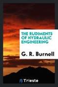 The Rudiments of Hydraulic Engineering