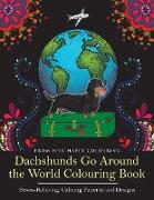 Dachshunds Go Around the World Colouring Book