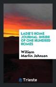 Ladie's Home Journal: Inside of One Hundred Homes