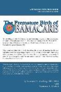 The Premature Birth of Obamacare