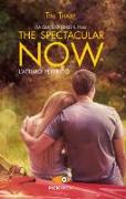 The spectacular now. L'attimo perfetto