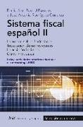 Sistema fiscal español II : impuesto sobre sociedades : tributación de no residentes. imposición indirecta. otros impuestos