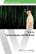 Fahrsimulator mit VR-Brille