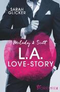 Melody & Scott – L.A. Love Story