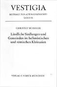 Ländliche Siedlungen und Gemeinden im hellenistischen und römischen Kleinasien