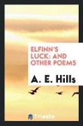 Elfinn's Luck: And Other Poems