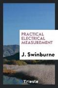 Practical Electrical Measurement