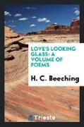 Love's Looking Glass: A Volume of Poems