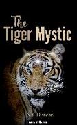 The Tiger Mystic