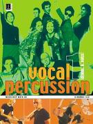 Vocal Percussion 1 - drums 'n' voice mit CD, für Percussion- bzw. Vokalensemble im Einzel- und Gruppenunterricht