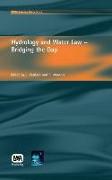 Hydrology and Water Law: Bridging the Gap