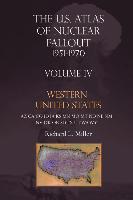 Us Atlas of Nuclear Fallout 1951-1970 Western U.S