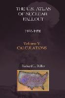 U.S. Atlas of Nuclear Fallout 1951-1970 Calculations