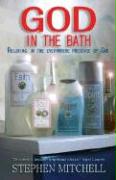 God in the Bath: Relaxing in the Everywhere Presence of God