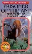 Prisoner of the Ant People