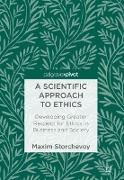 A Scientific Approach to Ethics