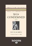 Self Condemned: A Novel (Large Print 16pt)