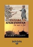 Canada in Afghanistan: The War So Far (Large Print 16pt)
