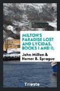 Milton's Paradise Lost and Lycidas, Books I and II