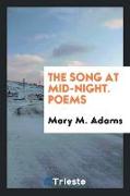 The Song at Mid-Night. Poems