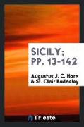 Sicily, pp. 13-142