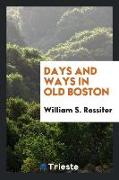 Days and Ways in Old Boston