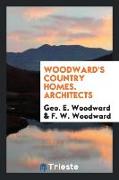 Woodward's Country Homes. Architects