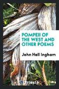 Pompeii of the West and Other Poems