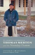 Thomas Merton and the Noonday Demon