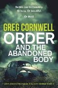 Order and the Abandoned Body