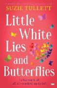 Little White Lies and Butterflies