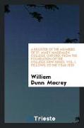 A Register of the Members of St. Mary Magdalen College, Oxford. From the Foundation of the College, New Series. Vol. I. Fellows, to the Year 1520