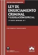 Ley de enjuiciamiento criminal y legislación especial : texto legal básico con concordancias y modificaciones resaltadas