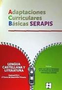 Lengua castellana y literatura, equivalente a 5 curso de educación primaria : adaptaciones curriculares básicas Serapis
