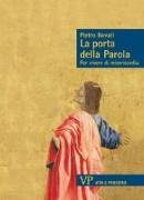 La parola della porta. Per vivere di misericordia