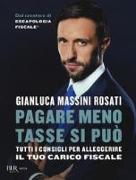 Pagare meno tasse si può. Tutti i consigli per alleggerire il tuo carico fiscale