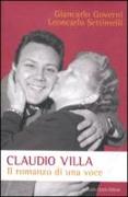 Claudio Villa. Il romanzo di una voce