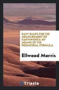 Easy Rules for the Measurement of Earthworks: By Means of the Prismoidal Formula