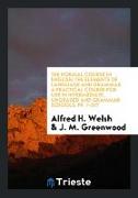 The Normal Course in English, The Elements of Language and Grammar. A Practical Course for Use in Intermediate, Ungraded and Grammar Schools, pp. 1-217