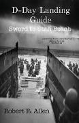 D-Day Landing Guide Sword to Utah Beach