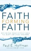 Faith Forming Faith