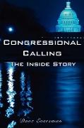 Congressional Calling the Inside Story