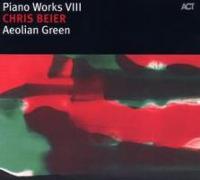 Piano Works VIII-Aeolian Green