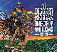 Biggest One Drop Anthems 2015