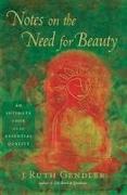 Notes on the Need for Beauty