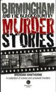 Birmingham & Black Country Murder Stories