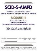 Structured Clinical Interview for the DSM-5 (R) Alternative Model for Personality Disorders (SCID-5-AMPD) Module III
