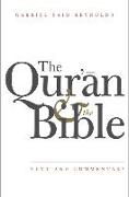 The Qur'an and the Bible: Text and Commentary