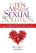 The Ten Minute Sexual Solution